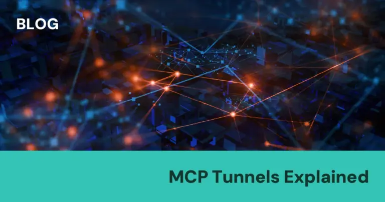 MCP Tunnels Explained: Connecting to Remote MCP Servers
