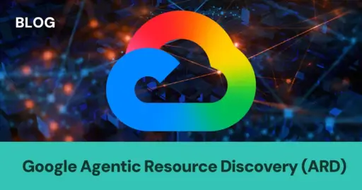 Google Agentic Resource Directory (ARD) Explained